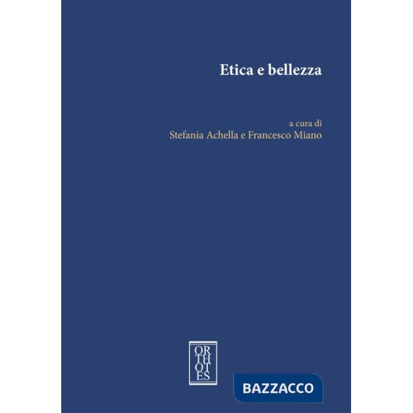 Etica e bellezza