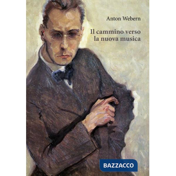 Cammino verso la nuova musica (Il)