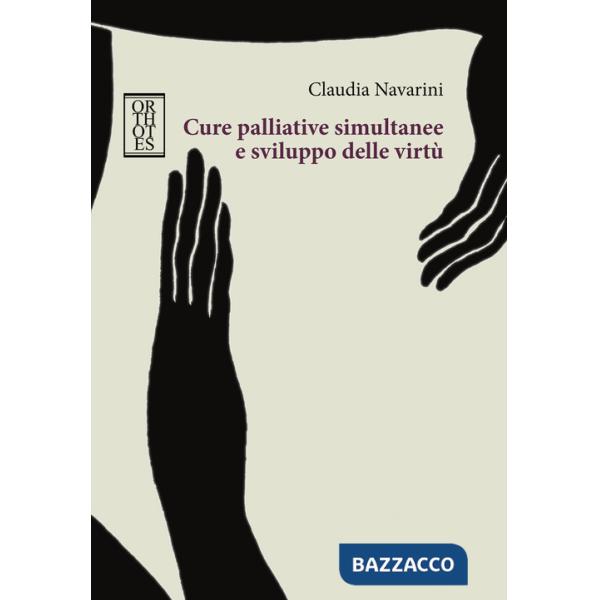 Cure palliative simultanee e sviluppo delle virtù