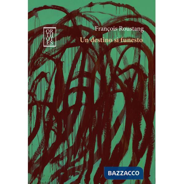 Destino sì funesto (Un)