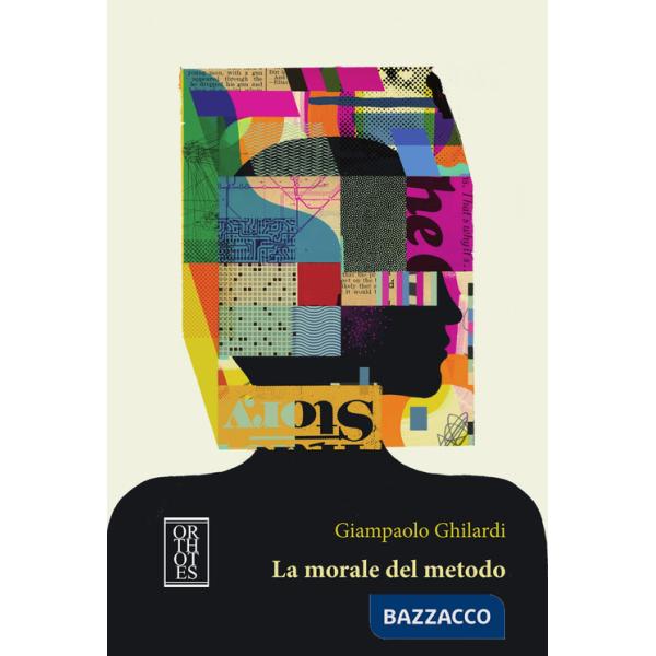 Morale del metodo (La)