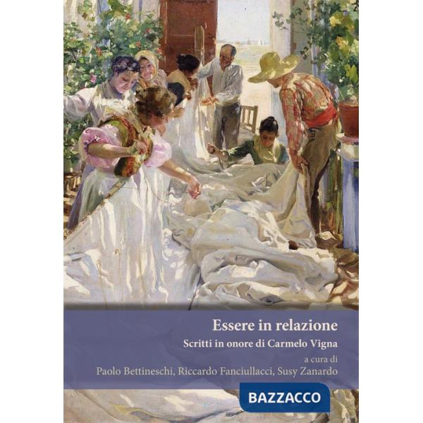 Essere in relazione. Scritti in onore di Carmelo Vigna