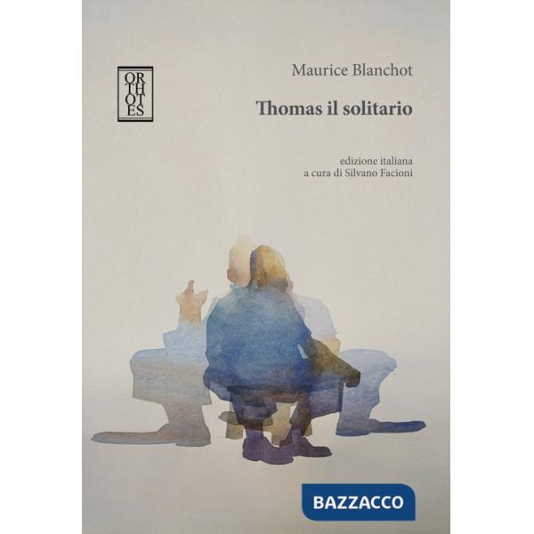 Thomas il solitario