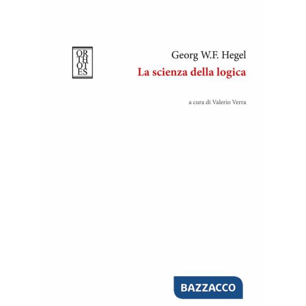 Scienza della logica (La)