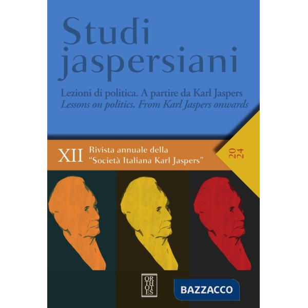 Studi jaspersiani. Rivista annuale della società italiana Karl Jasper. Vol. 12