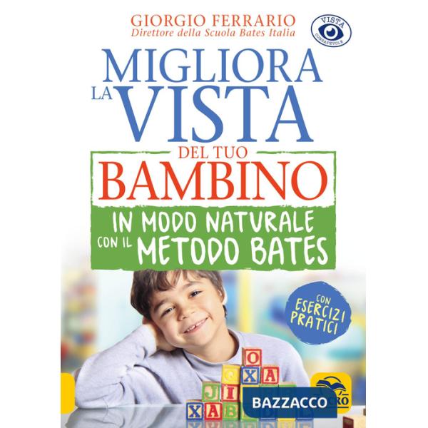Migliora la vista del tuo bambino in modo naturale con il metodo Bates