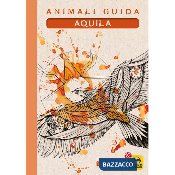 Aquila. Animali guida