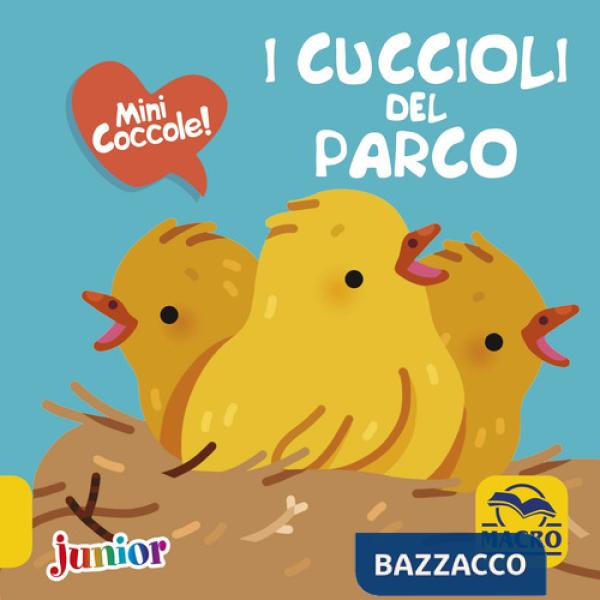 Cuccioli del parco. Mini coccole (I)