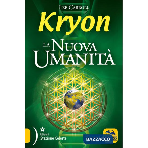Kryon. La nuova umanità