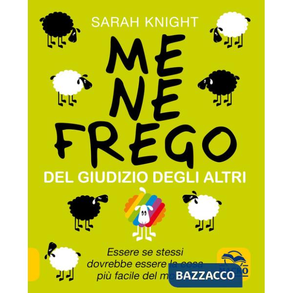 Me ne frego del giudizio degli altri