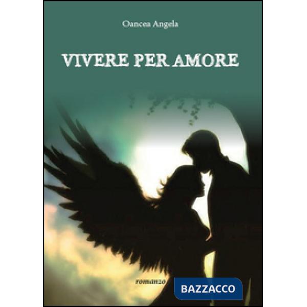 Vivere per amore