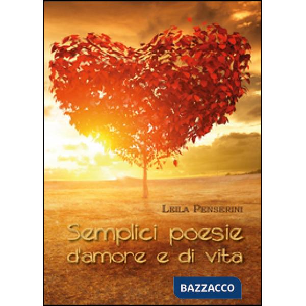 Semplici poesie d'amore e di vita
