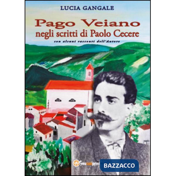 Pago Veiano negli scritti di Paolo Cecere