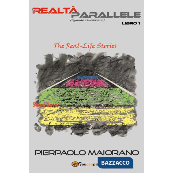 Realtà parallele (Quando s'incrociano) (Le)