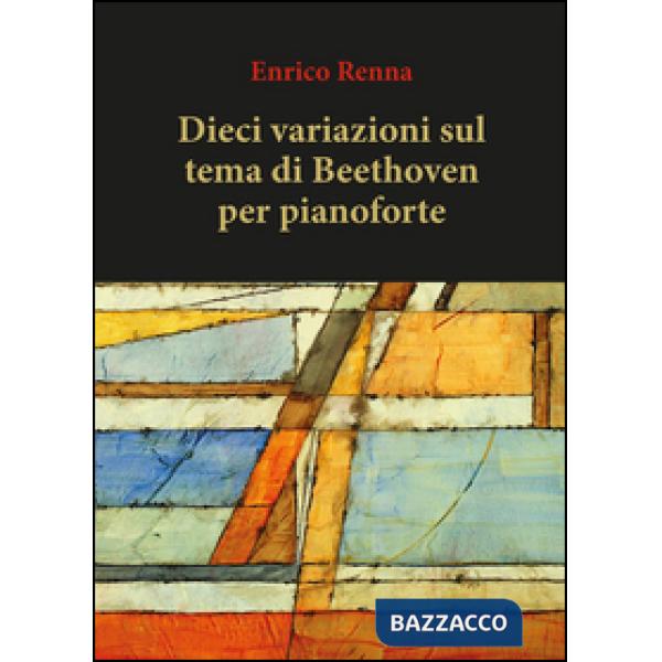 Dieci variazioni su tema di Beethoven per pianoforte