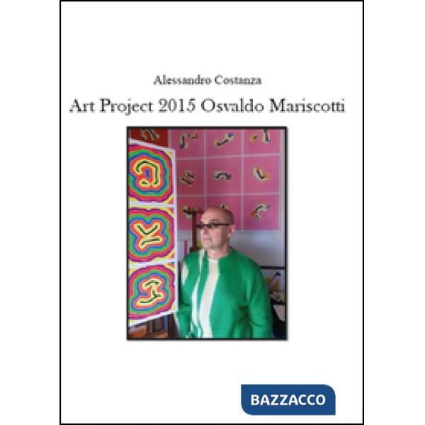 Project Art 2015. Osvaldo Mariscotti