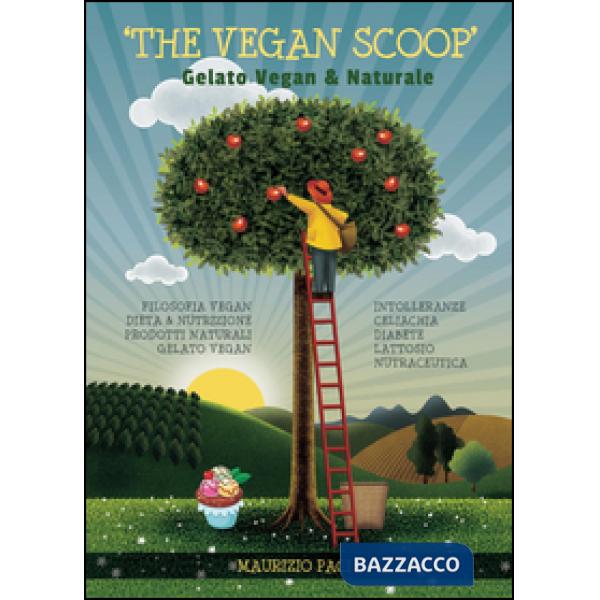 Vegan scoop. Gelato naturale & vegan (The)