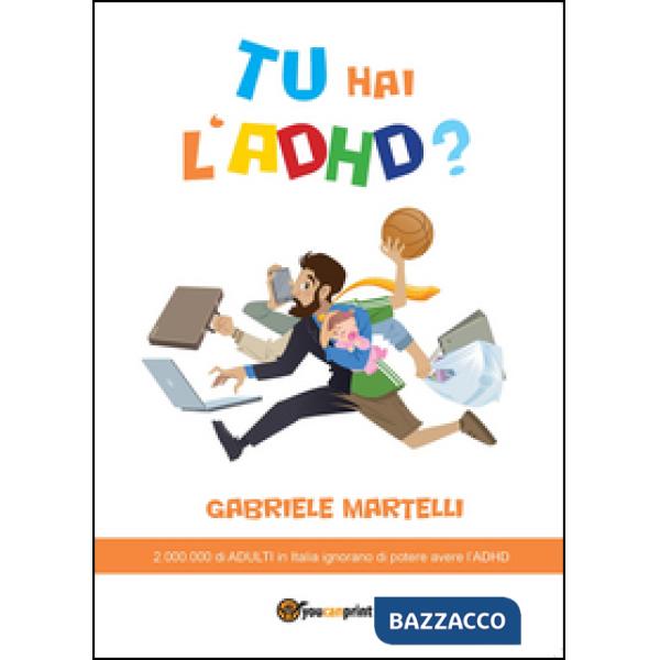 Tu hai l'ADHD?