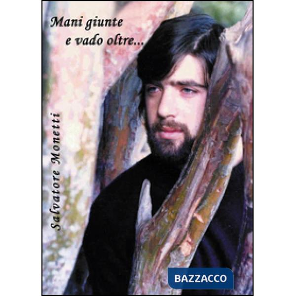 Mani giunte e vado oltre...