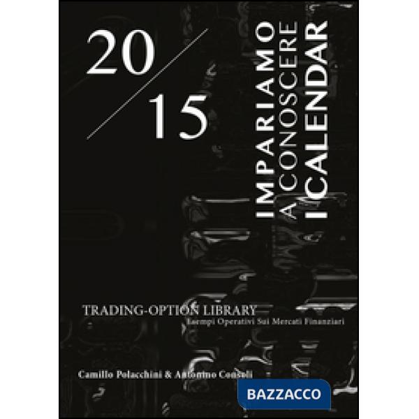 Impariamo a conoscere i calendar