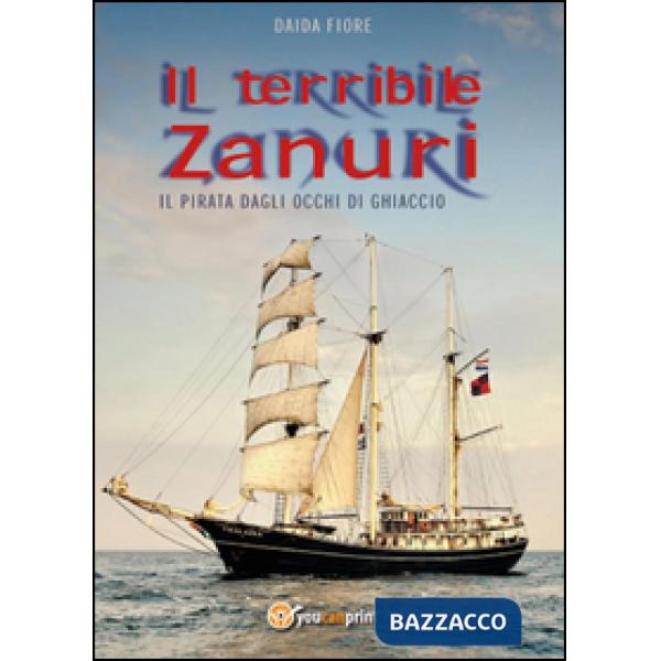 Terribile Zanuri. Il pirata dagli occhi di ghiaccio (Il)