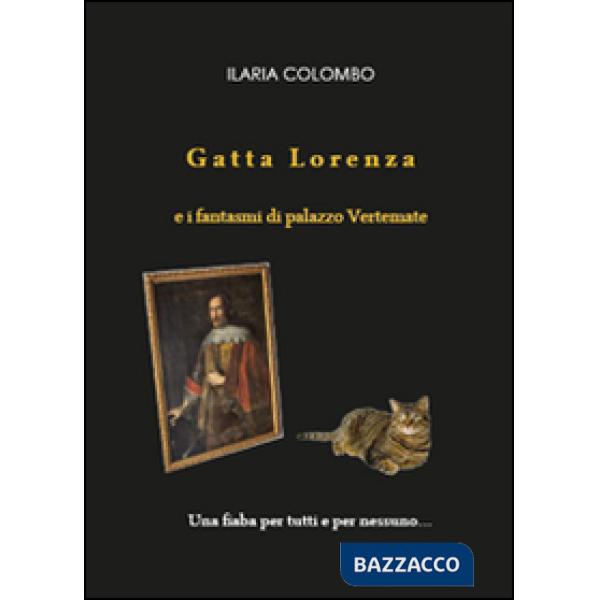 Gatta Lorenza e i fantasmi di palazzo Vertemate