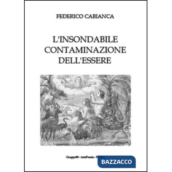 Insondabile contaminazione dell'essere (L')