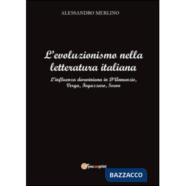 Evoluzionismo nella letteratura italiana. L'influenza darwiniana in D'Annunzio, 