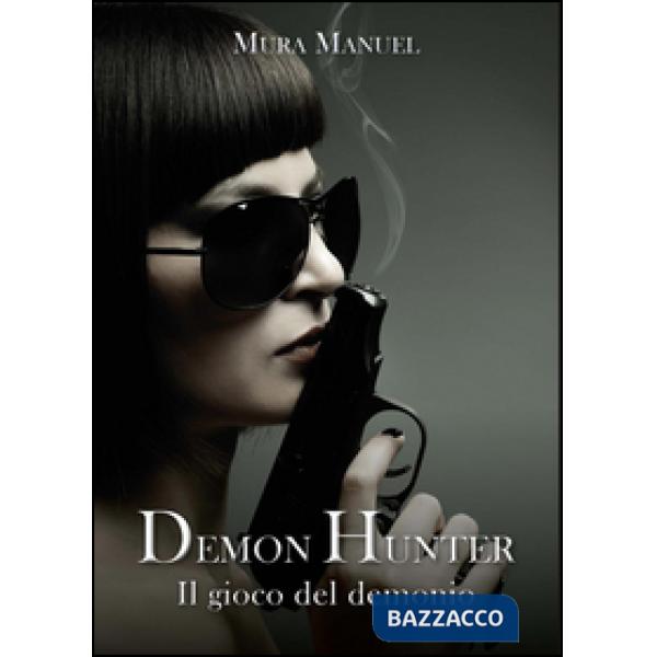 Gioco del demonio. Demon Hunter (Il). Vol. 5