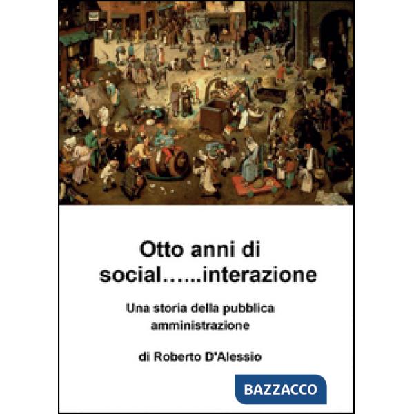 Otto anni di social... interazione