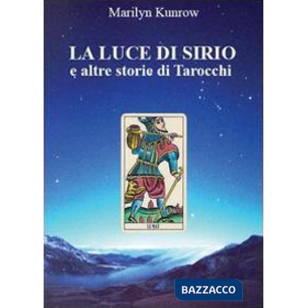 Luce di Sirio e altre storie di tarocchi (La)