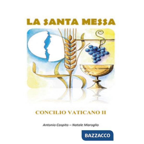 Santa Messa. Concilio Vaticano II (La)