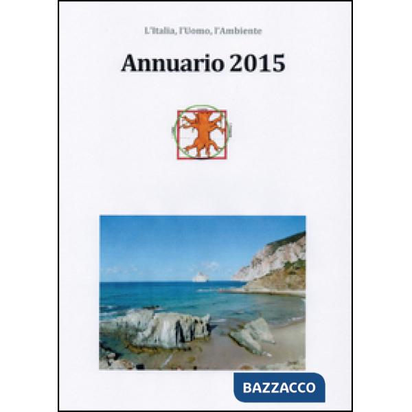 Annuario 2015. L'Italia, l'uomo, l'ambiente