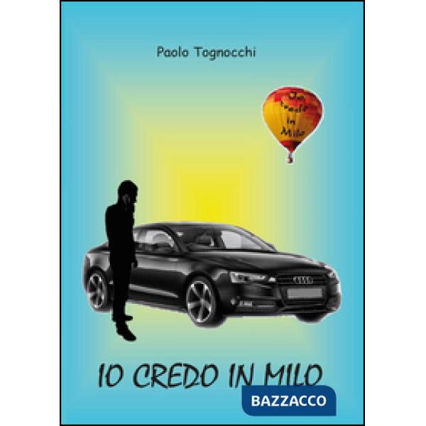 Io credo in Milo