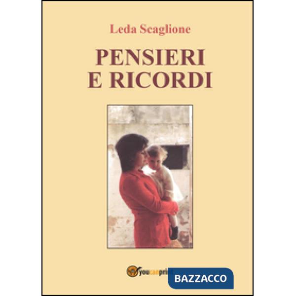 Pensieri e ricordi