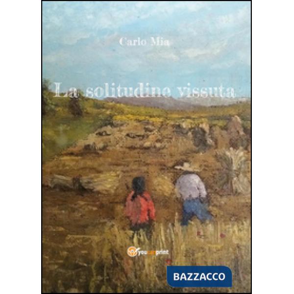 Solitudine vissuta (La)