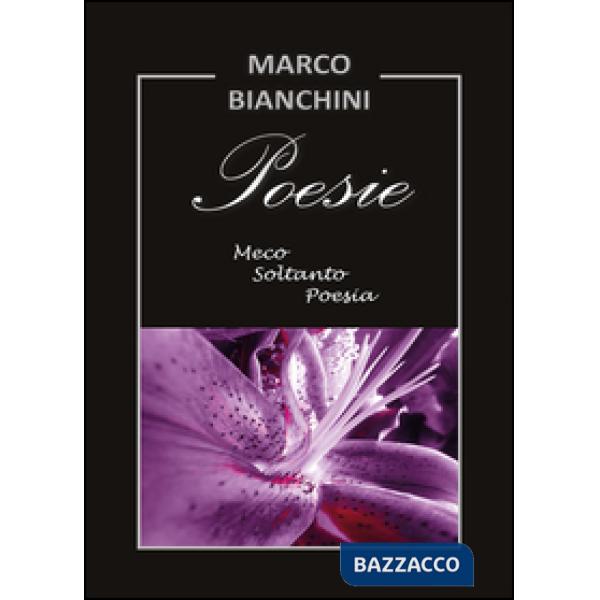 Poesie. Meco soltanto poesia
