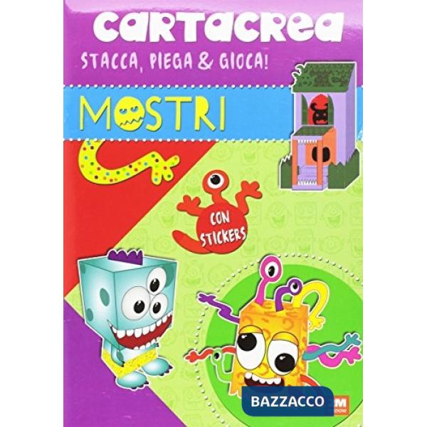 Mostri. Cartacrea. Stacca, piega e gioca! Con adesivi