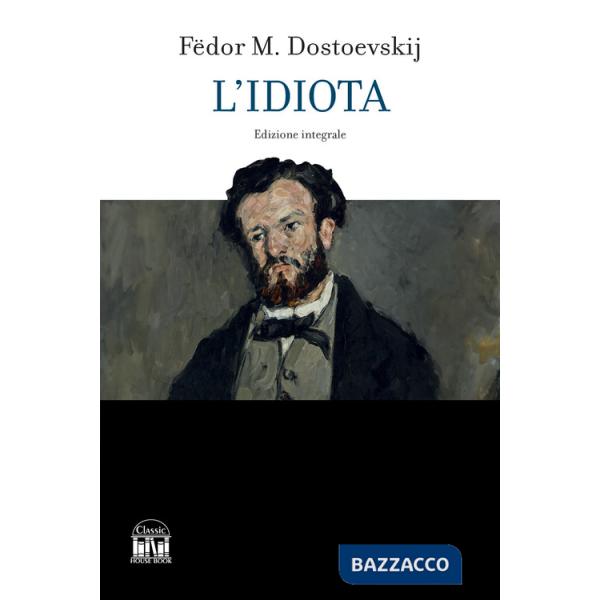 Idiota. Ediz. integrale (L')