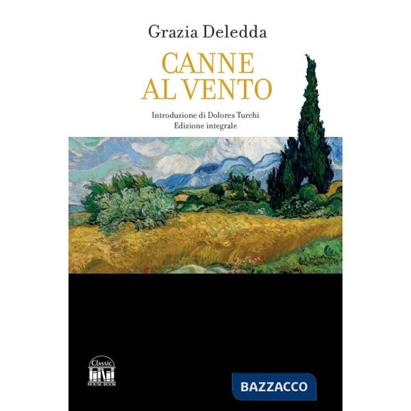 Canne al vento. Ediz. integrale