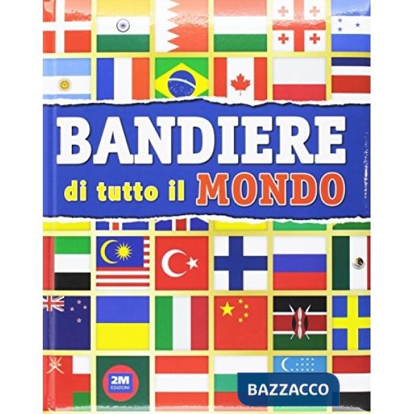 Trendy bandiere. Ediz. illustrata