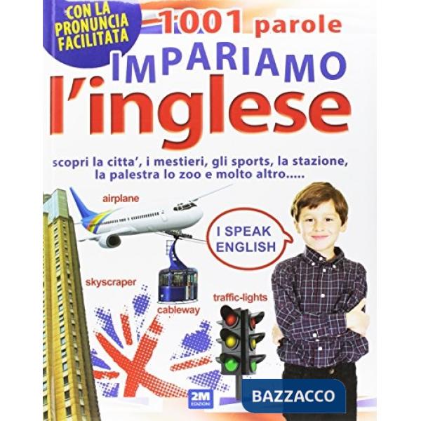 1001 parole. Impariamo l'inglese