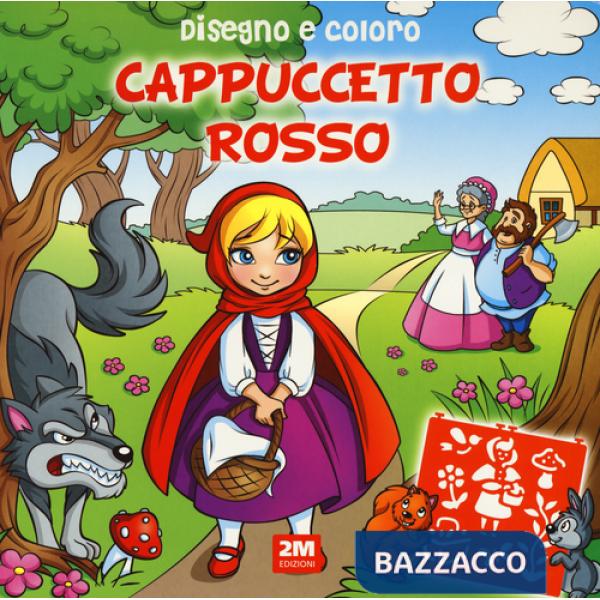 Disegno e coloro Cappuccetto. Ediz. a spirale