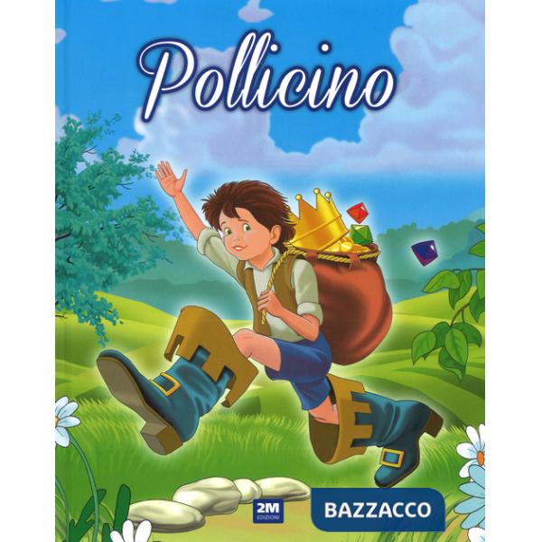 Pollicino. Ediz. illustrata