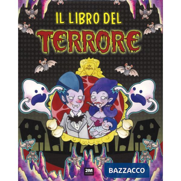 Libro del terrore. Ediz. a colori (Il)