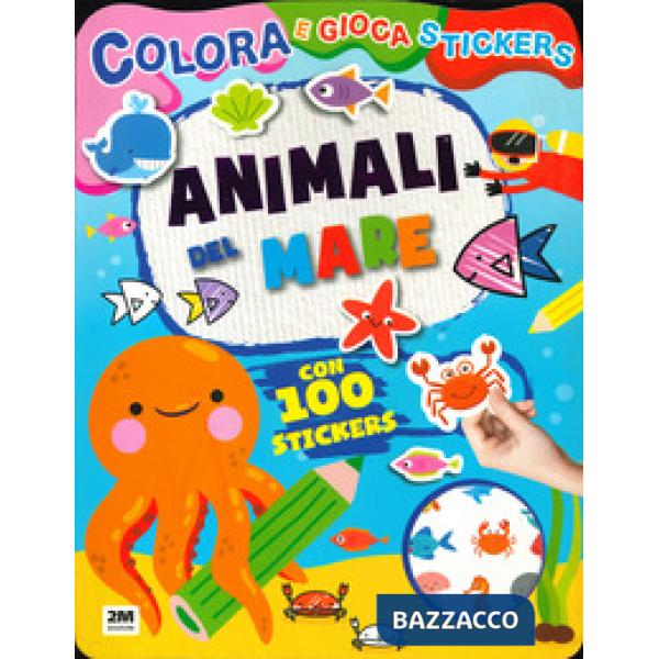 Animali del mare. Colora e gioca stickers. Ediz. a colori
