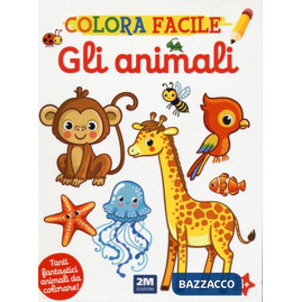 Animali. Colora facile. Ediz. illustrata (Gli)