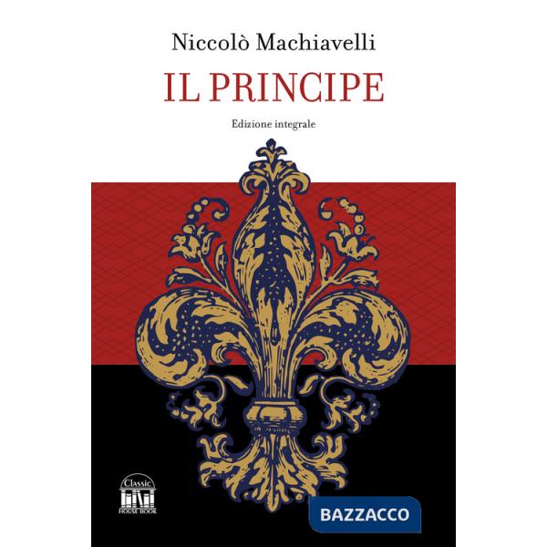 Principe. Ediz. integrale (Il)