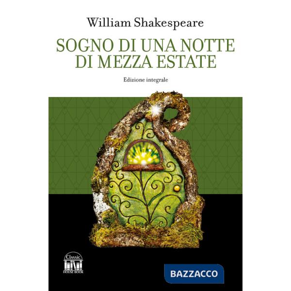 Sogno di una notte di mezza estate. Ediz. integrale