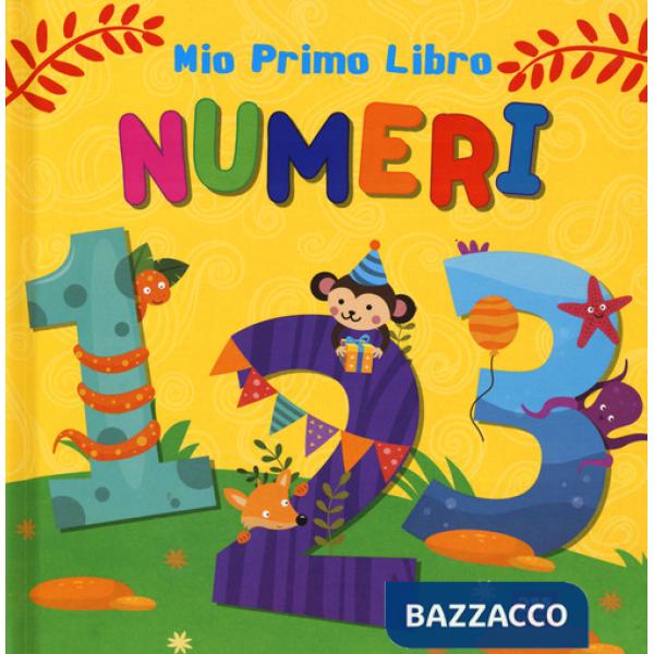 Numeri. Mio primo libro. Ediz. a colori